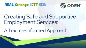 Creating Safe and Supportive Employment Services: A Trauma-Informed Approach