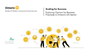Scaling for Success: Exploring Options for Business Practices in Ontario’s DS Sector